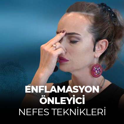 Enflamasyon Önleyici Nefes Teknikleri Video Eğitimi